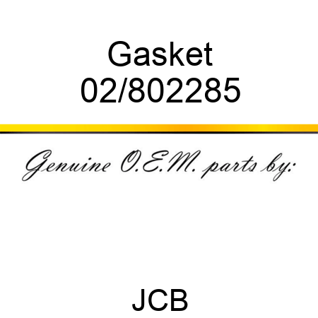 Gasket 02/802285