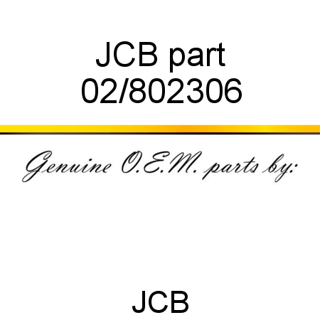 JCB part 02/802306