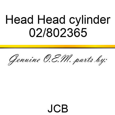 Head Head cylinder 02/802365