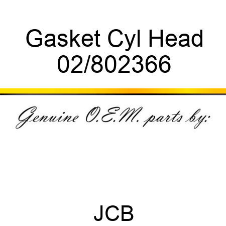 Gasket Cyl Head 02/802366