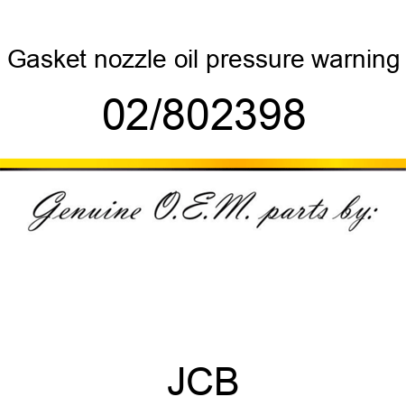 Gasket, nozzle, oil pressure warning 02/802398