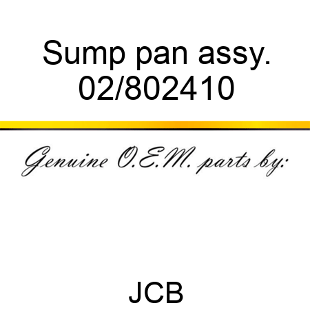 Sump pan assy. 02/802410