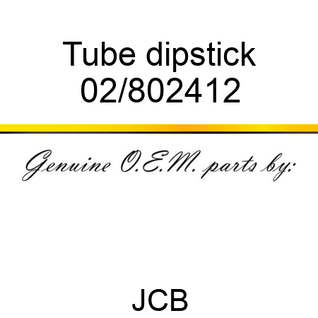 Tube dipstick 02/802412