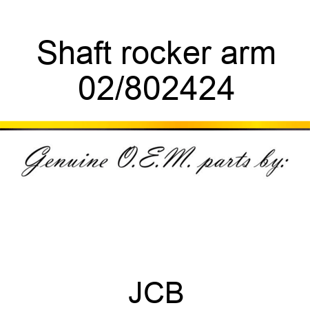 Shaft rocker arm 02/802424