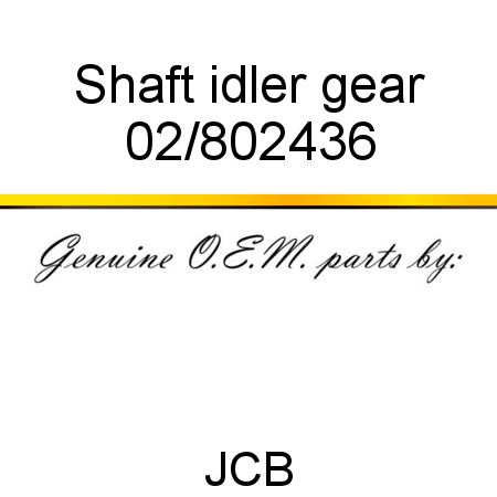 Shaft, idler gear 02/802436
