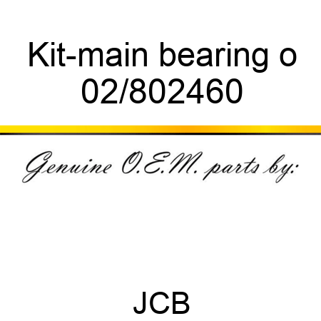 Kit-main bearing o 02/802460