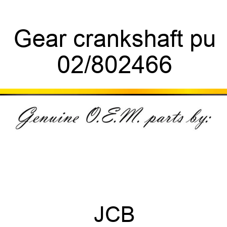 Gear crankshaft pu 02/802466