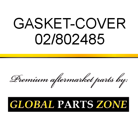 GASKET-COVER 02/802485