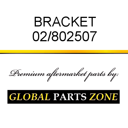 BRACKET 02/802507