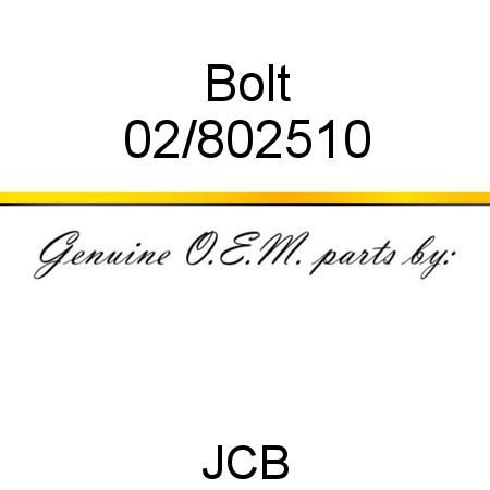 Bolt 02/802510