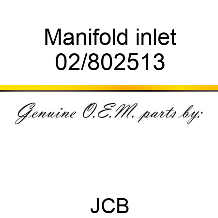 Manifold inlet 02/802513