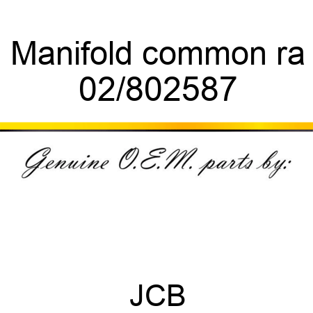 Manifold common ra 02/802587