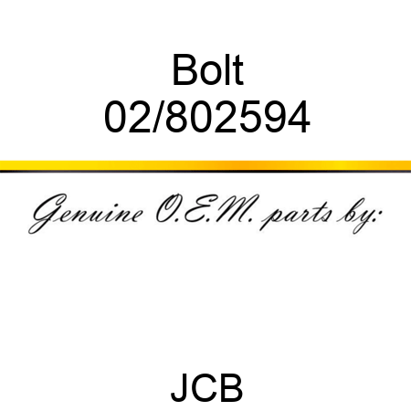 Bolt 02/802594