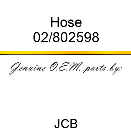 Hose 02/802598