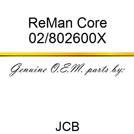 ReMan Core 02/802600X