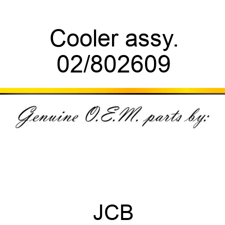 Cooler assy. 02/802609