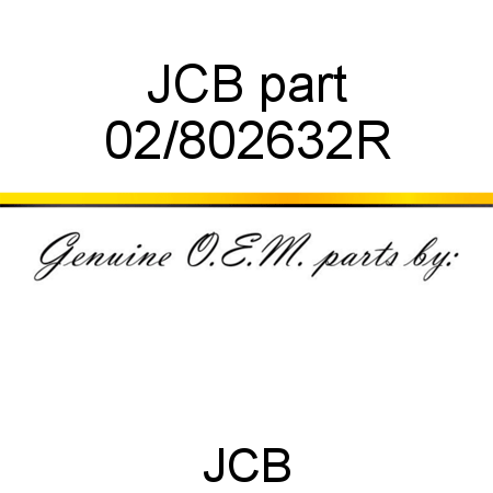 JCB part 02/802632R