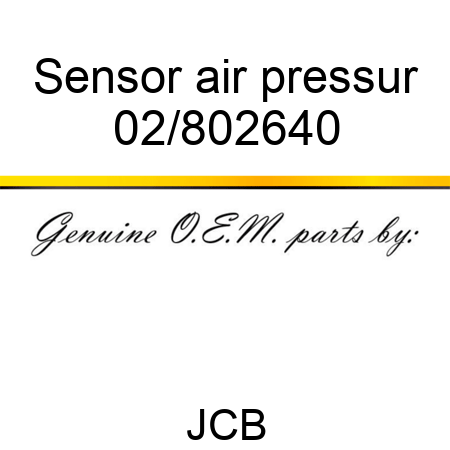 Sensor air pressur 02/802640