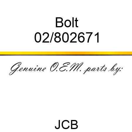 Bolt 02/802671