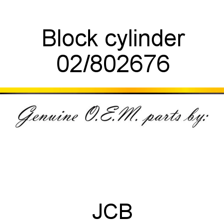 Block, cylinder 02/802676