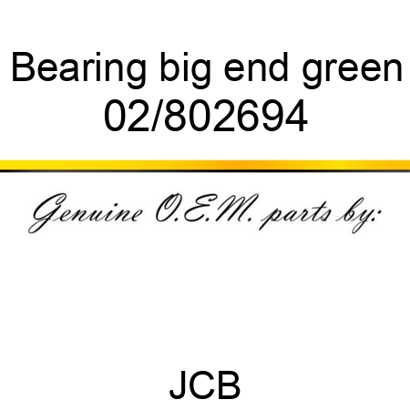 Bearing, big end green 02/802694