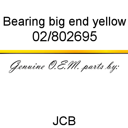 Bearing, big end yellow 02/802695