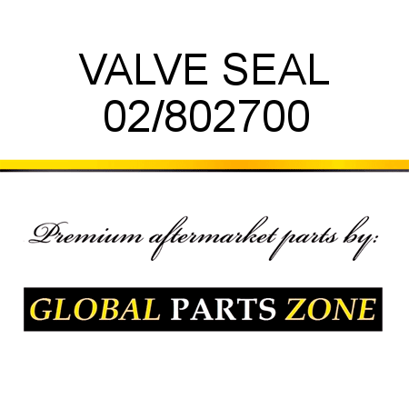 VALVE SEAL 02/802700