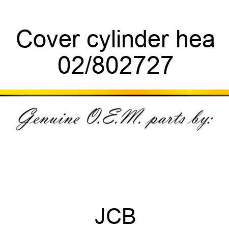 Cover cylinder hea 02/802727