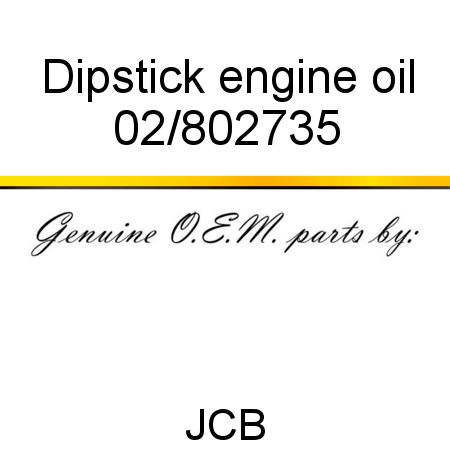 Dipstick, engine oil 02/802735