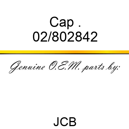 Cap . 02/802842