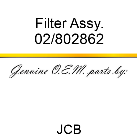 Filter Assy. 02/802862