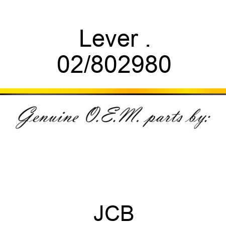 Lever . 02/802980