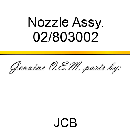 Nozzle Assy. 02/803002