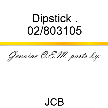 Dipstick . 02/803105