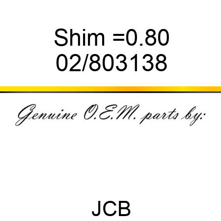 Shim =0.80 02/803138