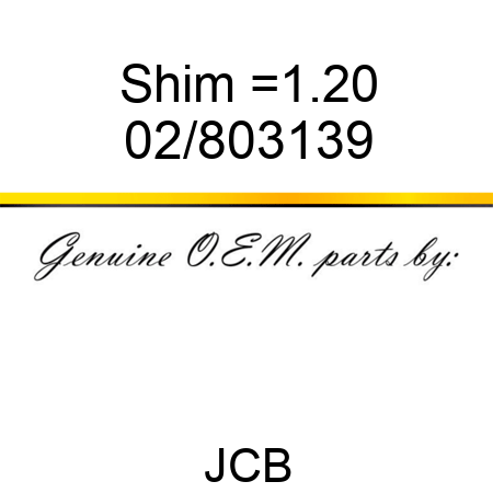 Shim =1.20 02/803139