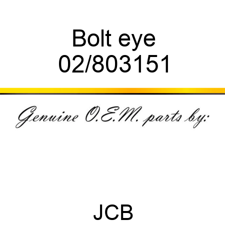 Bolt eye 02/803151