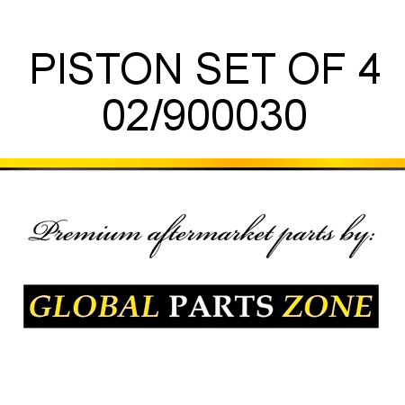 PISTON SET OF 4 02/900030