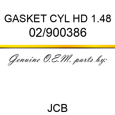 GASKET CYL HD 1.48 02/900386