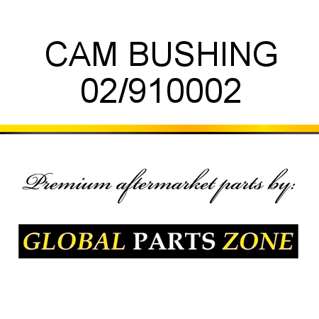 CAM BUSHING 02/910002