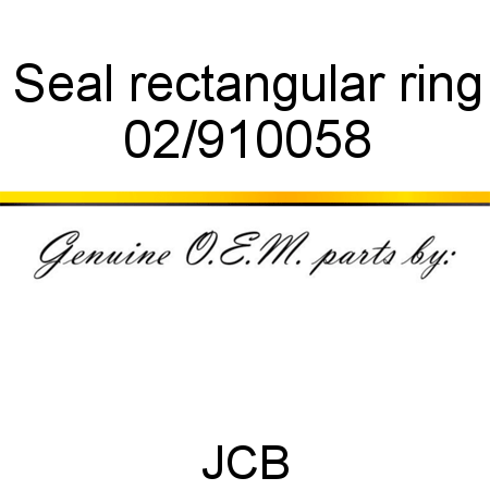 Seal, rectangular ring 02/910058