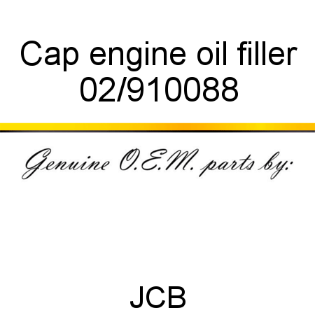 Cap, engine oil filler 02/910088