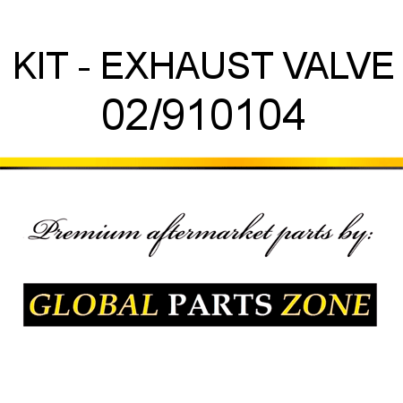 KIT - EXHAUST VALVE 02/910104