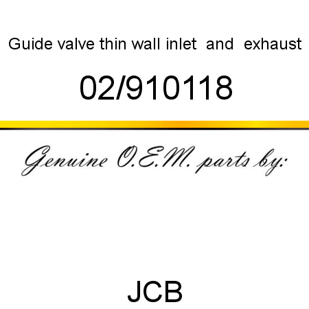 Guide, valve, thin wall, inlet & exhaust 02/910118