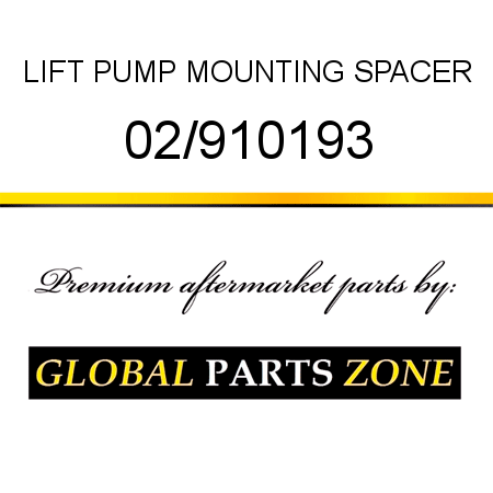 LIFT PUMP MOUNTING SPACER 02/910193