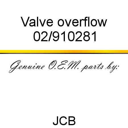 Valve, overflow 02/910281