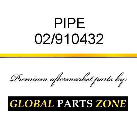 PIPE 02/910432