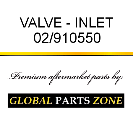 VALVE - INLET 02/910550