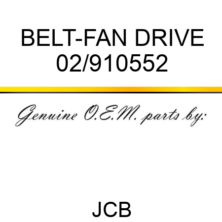 BELT-FAN DRIVE 02/910552