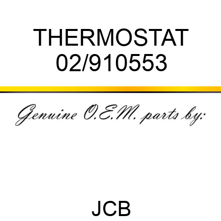 THERMOSTAT 02/910553